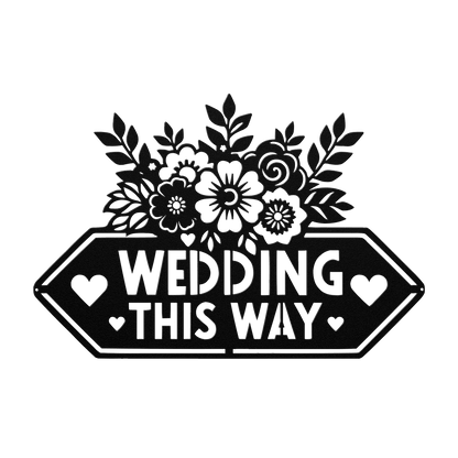 Wedding This Way Sign Metal Wall Art - MAIKERU STUDIO