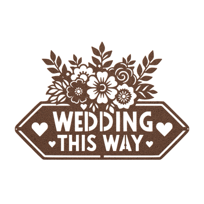 Wedding This Way Sign Metal Wall Art - MAIKERU STUDIO