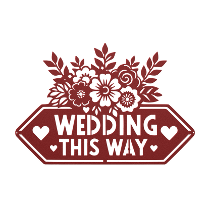 Wedding This Way Sign Metal Wall Art - MAIKERU STUDIO