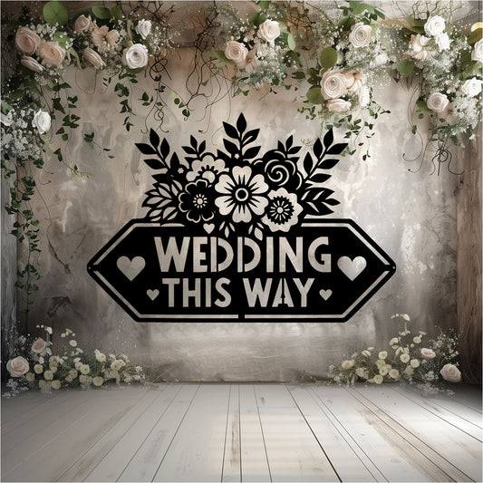 Wedding This Way Sign Metal Wall Art - MAIKERU STUDIO
